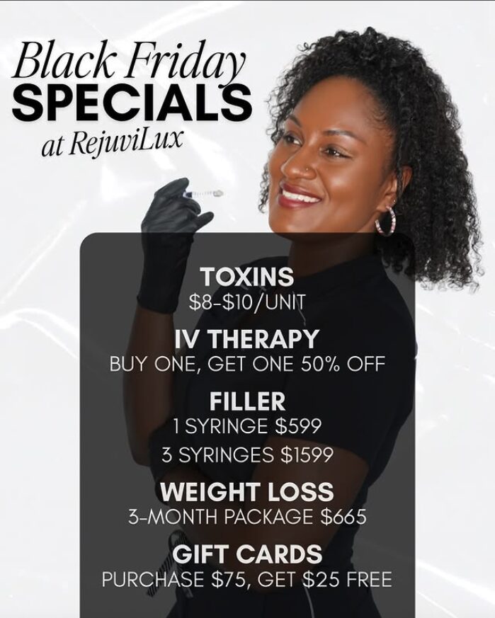 Black Friday Specials RejuviLux Wellness MedSpa